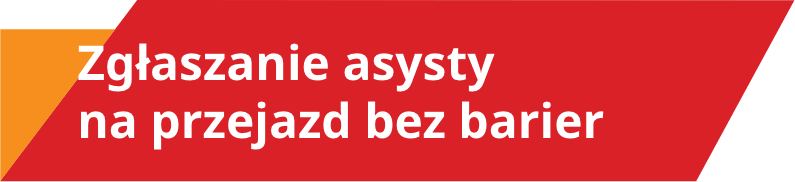 zgłaszanie asysty na przejazd bez barier