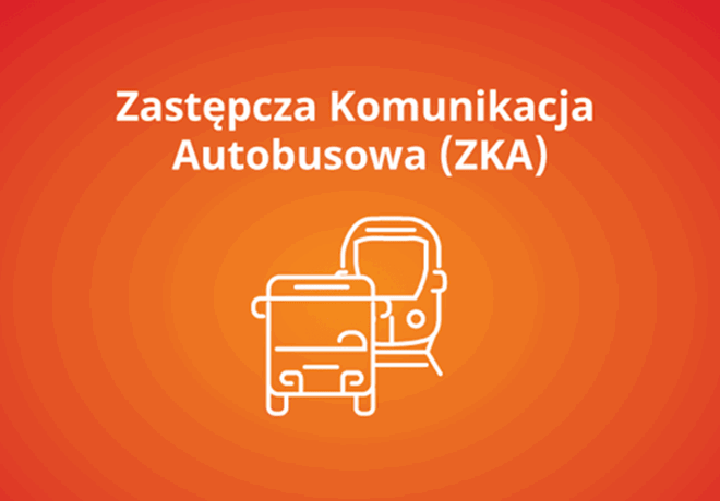 Autobusowa Komunikacja Zastępcza (ZKA) – Lizawice - Oława - Lizawice  od dnia 11 marca 2024 do 07 czerwca 2024 r. 